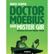 Moebius Library: Doctor Moebius and Mister Gir