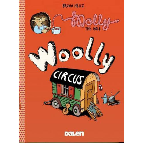 Molly the Mole: Woolly Circus (Paperback)