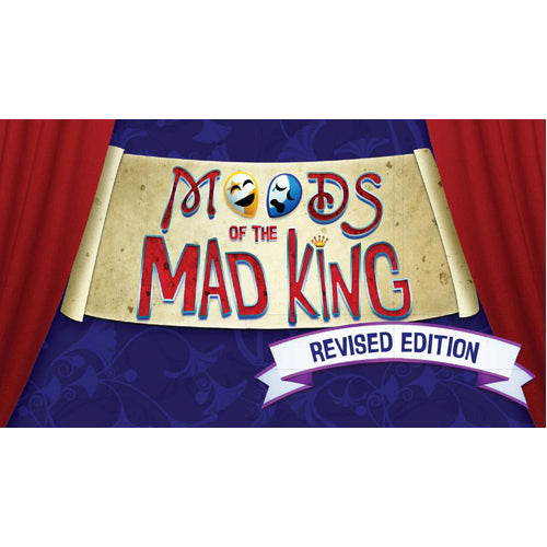 Moods of the Mad King: Revised Edition