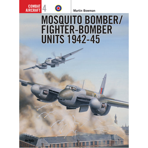 Mosquito Bomber/Fighter-Bomber Units 1942–45