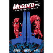 Murder Inc. Volume 1: Valentine's Trust