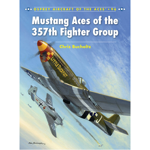 Mustang Aces of the 357th Fighter Group