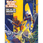 Mutant Crawl Classics #9: Evil of the Ancients