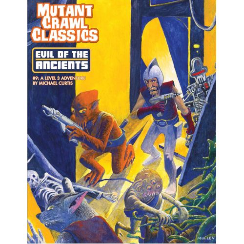 Mutant Crawl Classics #9: Evil of the Ancients
