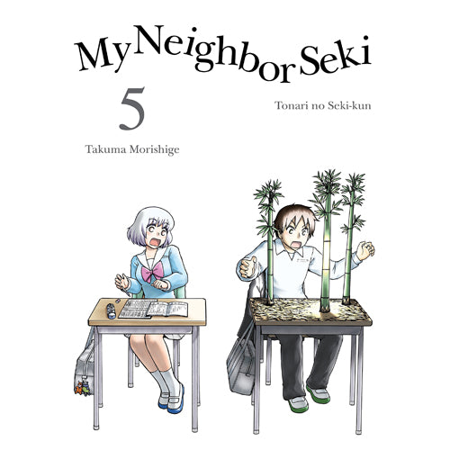 My Neighbor Seki Volume 5 (Paperback)