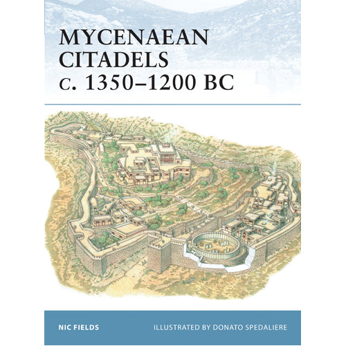 Mycenaean Citadels c. 1350–1200 BC