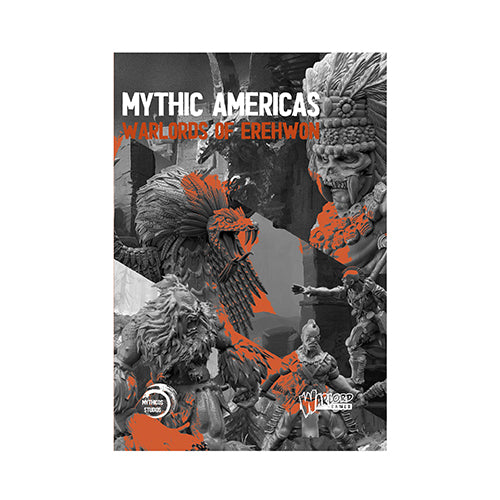 Mythic America Warlord of Erehwon Rulebook