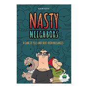 Nasty Neighbors