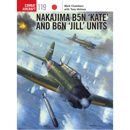 Nakajima B5N ‘Kate’ and B6N ‘Jill’ Units