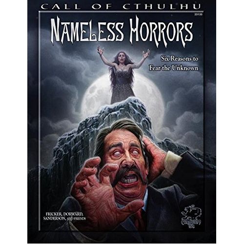 Nameless Horrors: Call of Cthulhu 7th Ed