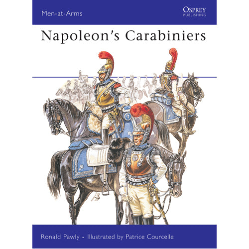 Napoleon’s Carabiniers