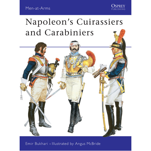Napoleon's Cuirassiers and Carabiniers