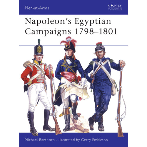 Napoleon's Egyptian Campaigns 1798–1801