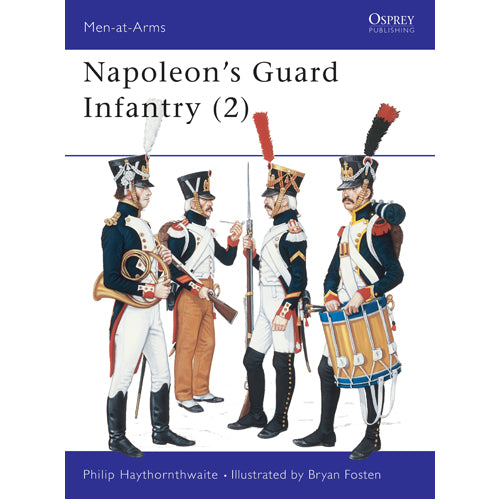 Napoleon's Guard Infantry (2)