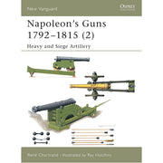 Napoleon's Guns 1792–1815 (2)