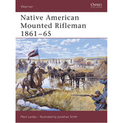 Native American Mounted Rifleman 1861–65