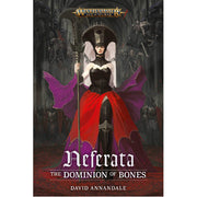 Neferata: The Dominion Of Bones (hardback)