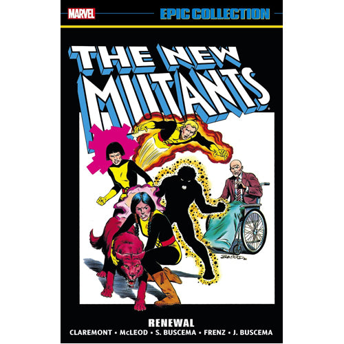 New Mutants Epic Collection: Renewal (Paperback)