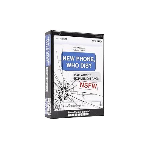 New Phone, Who Dis? Bad Advice Expansion Pack
