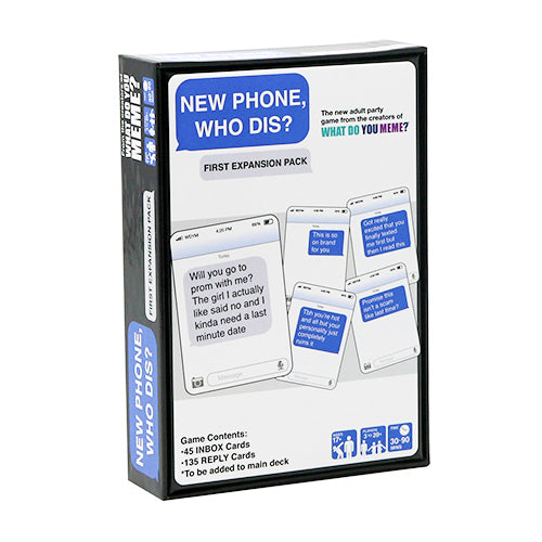 New Phone Who Dis? First Expansion Back