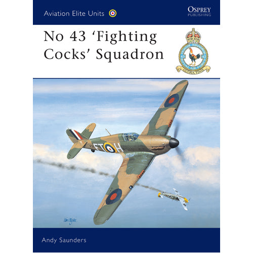 No 43 ‘Fighting Cocks’ Squadron