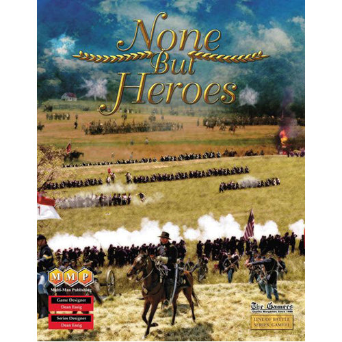 None but Heroes