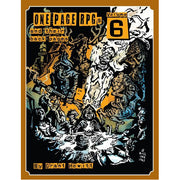 One Page RPGs: Volume 6