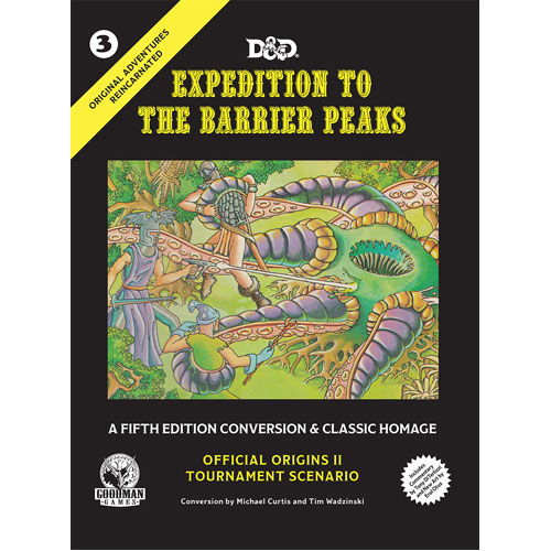 Original Adventures Reincarnated (5E Adventure, Hardback): #3 Expedition to the Barrier Peaks