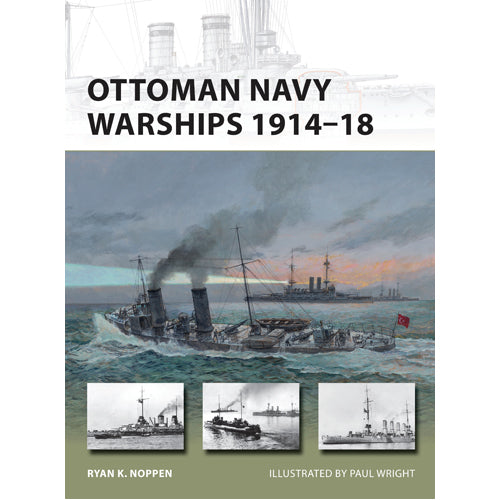 Ottoman Navy Warships 1914–18