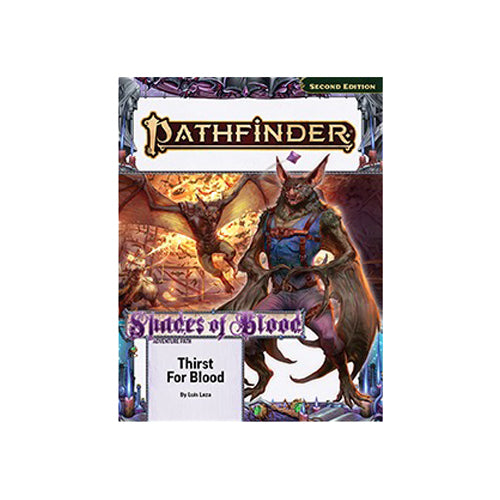 Pathfinder Adventure Path: Thirst for Blood (Shades of Blood 1 of 3) (P2)
