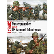 Panzergrenadier vs US Armored Infantryman
