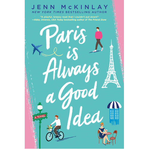 Paris is Always a Good Idea