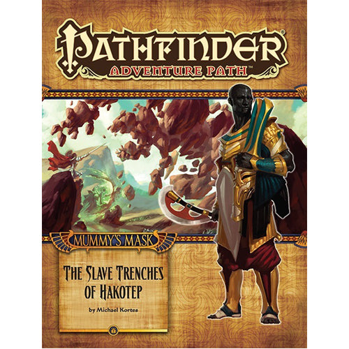 Pathfinder Adventure Path #83: The Slave Trenches of Hakotep