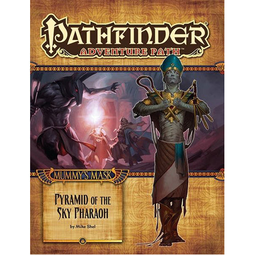 Pathfinder Adventure Path #84: Pyramid of the Sky Pharaoh