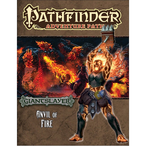 Pathfinder Adventure Path #95: Anvil of Fire (Giantslayer 5 of 6)