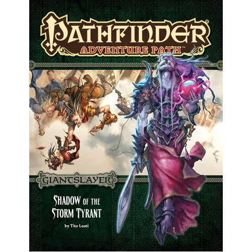 Pathfinder Adventure Path #96: Shadow of the Storm Tyrant (Giantslayer 6 of 6)