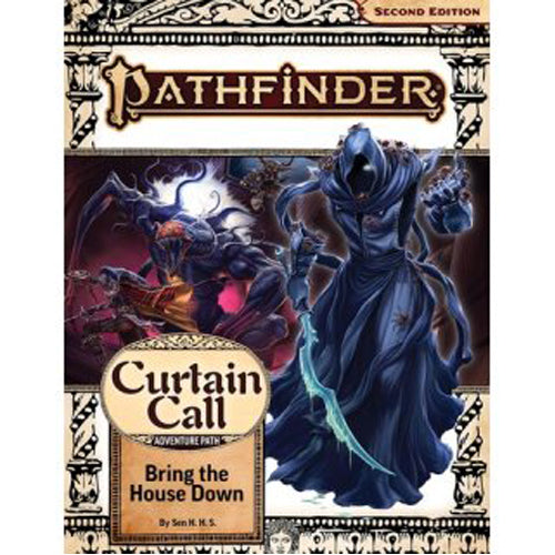 Pathfinder Adventure Path: Bring the House Down (Curtain Call 3 of 3) (P2)