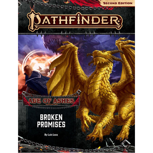 Pathfinder Adventure Path: Broken Promises (Age of Ashes 6 of 6): (P2) Second Edition