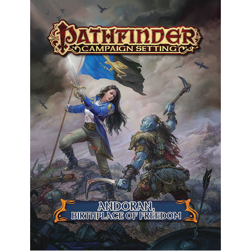 Pathfinder Campaign Setting: Andoran, Birthplace of Freedom