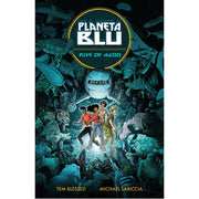 Planeta Blu Volume 1: Rise of Agoo