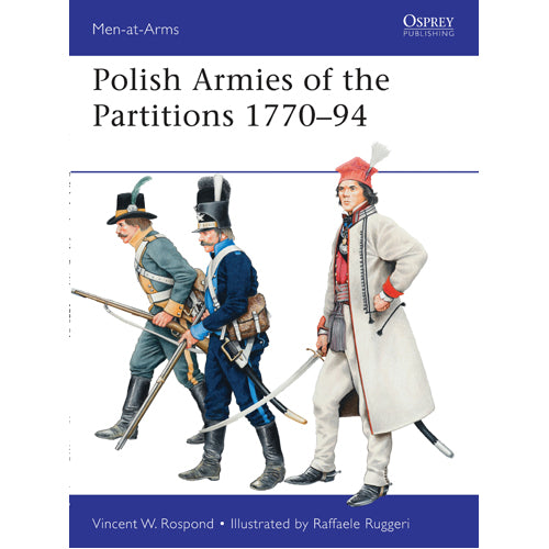 Polish Armies of the Partitions 1770–94