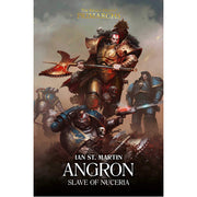 Primarchs: Angron: Slave Of Nuceria (hardback)