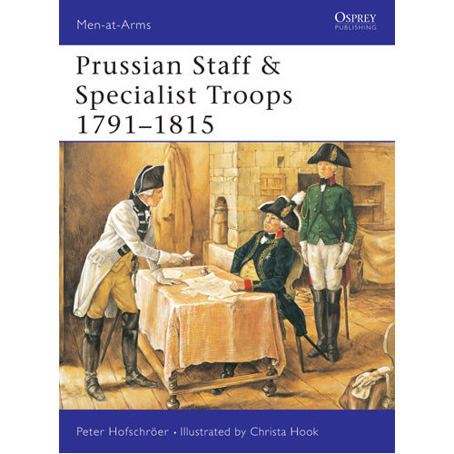 Prussian Staff & Specialist Troops 1791–1815