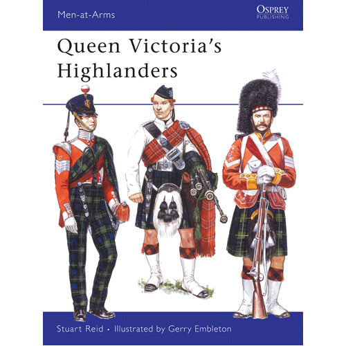 Queen Victoria’s Highlanders