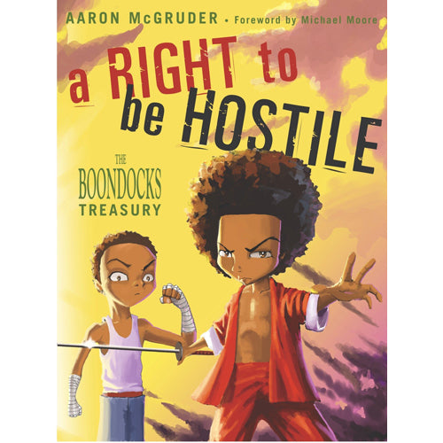 RIGHT TO BE HOSTILE, A