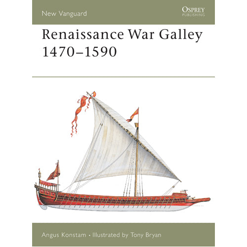 Renaissance War Galley 1470–1590
