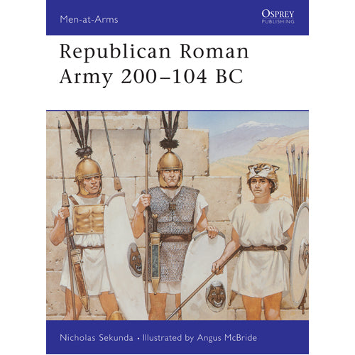 Republican Roman Army 200–104 BC
