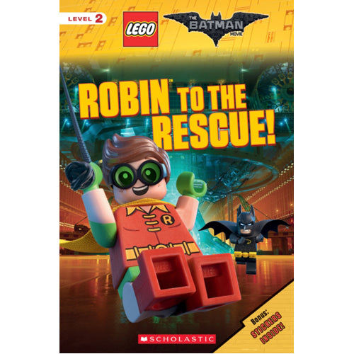 Robin to the Rescue! (The LEGO Batman Movie: Reader)