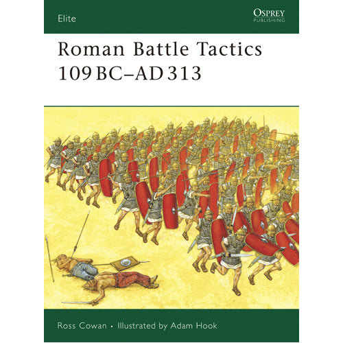 Roman Battle Tactics 109BC–AD313