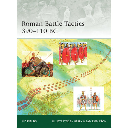 Roman Battle Tactics 390–110 BC
